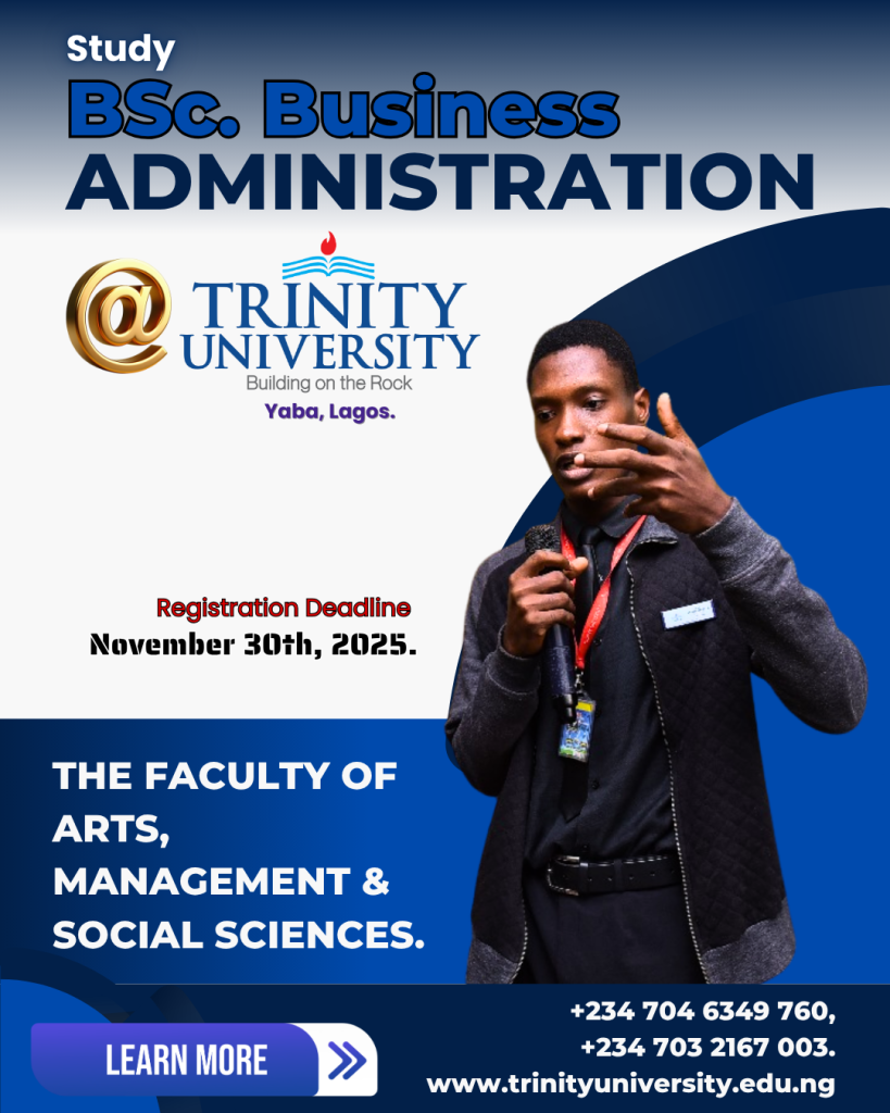 Trinity University Yaba – BSc. Business Administration Admission 2025/26 | Apply Now