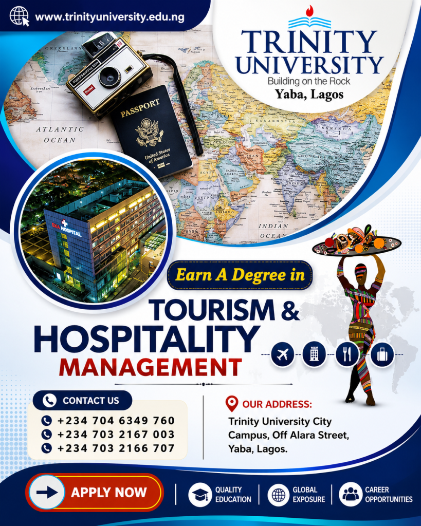 Study BSc. Tourism and Hospitality Management at Trinity University, Yaba, Lagos