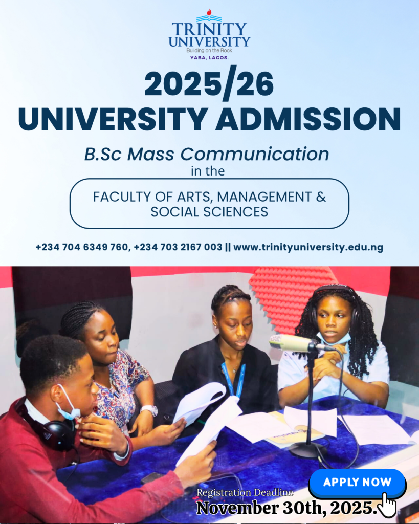 Trinity University Yaba – BSc. Mass Communication Admission 2025/26 | Apply Now