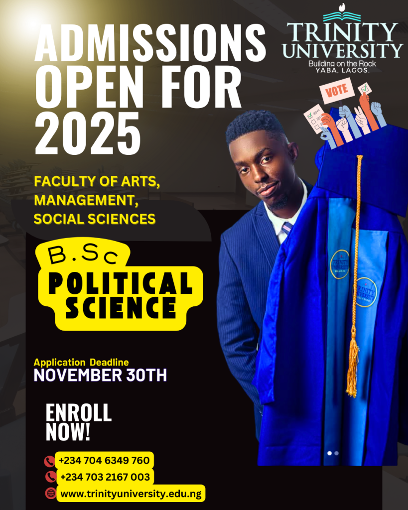 Trinity University Yaba – BSc. Political Science Admission 2025/26 | Apply Now