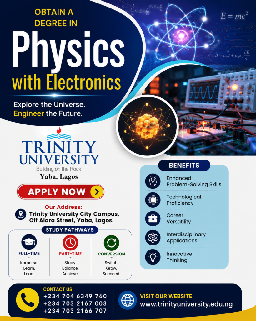 Study Physics with Electronics at Trinity University, Yaba Lagos | 2026/2027 Admission