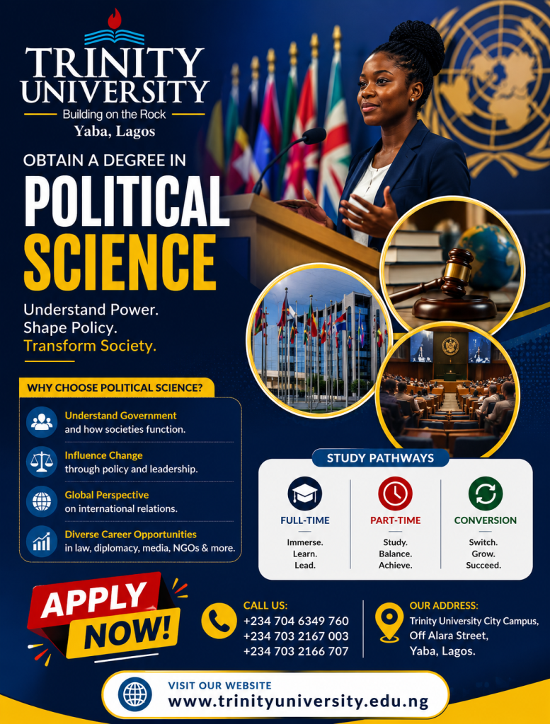 Study BSc Political Science at Trinity University, Yaba, Lagos